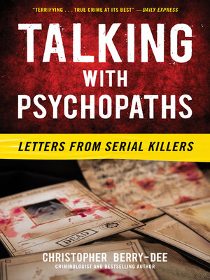 cover image of Talking with Psychopaths: Letters from Serial Killers